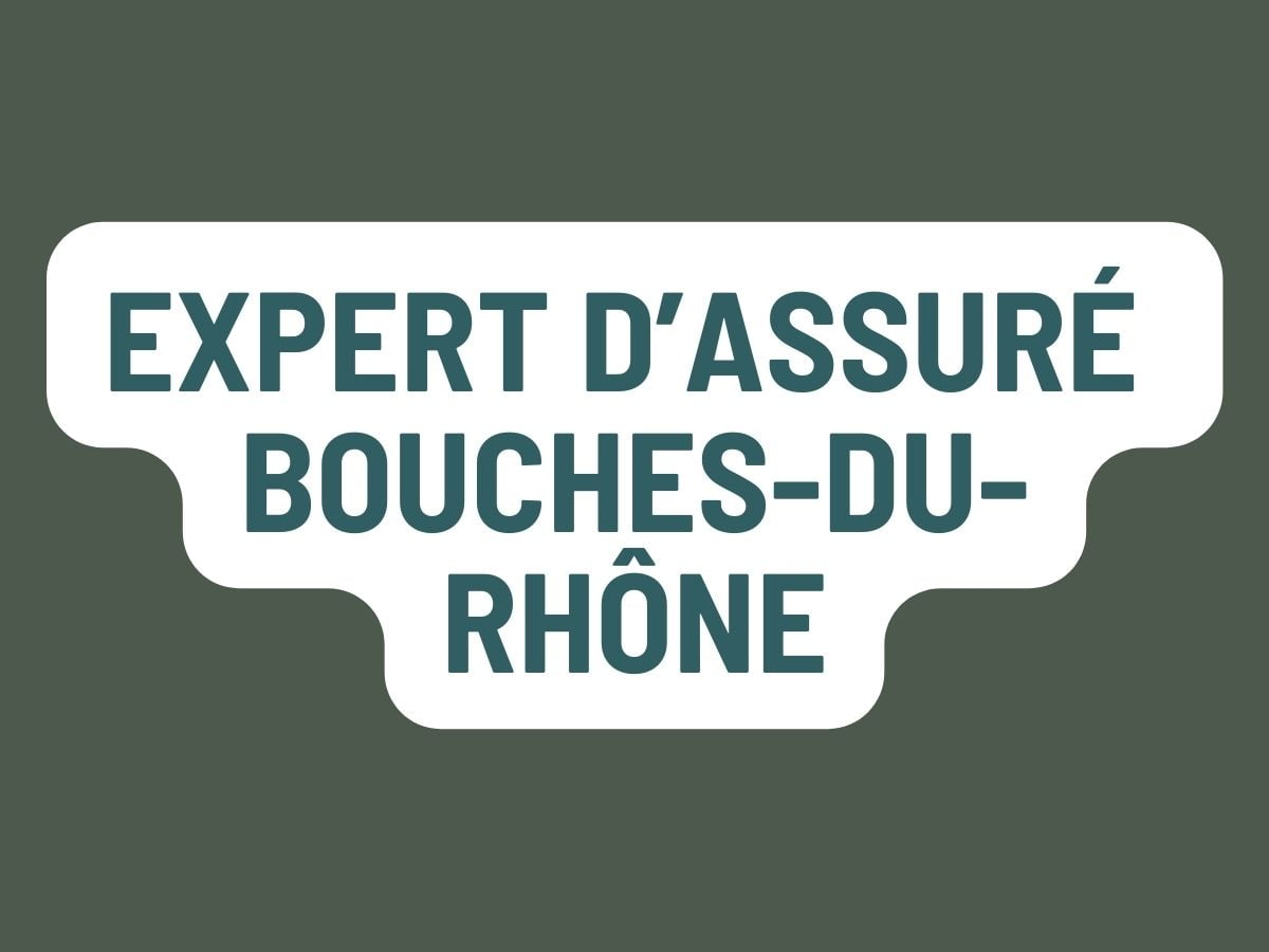 vignette expert assuré bouches du rhones