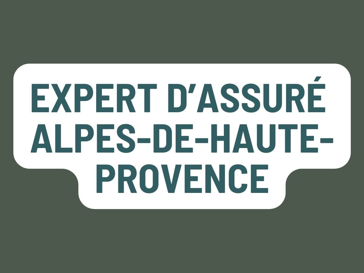image expert d'assuré alpes de haute provence